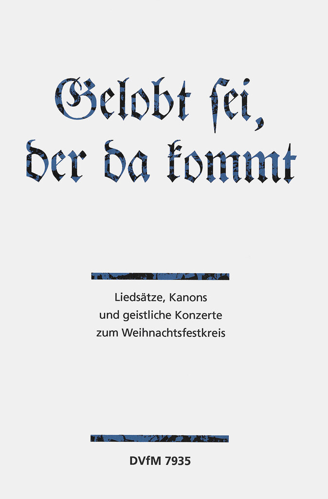 Gelobt sei, der da kommt